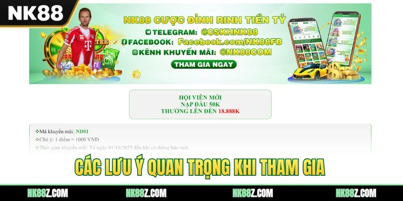 Các lưu ý quan trọng khi tham gia